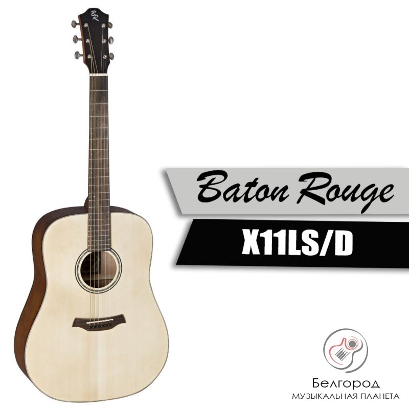 Baton Rouge X11LS/D - Акустическая гитара